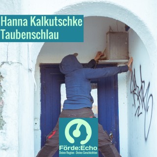 09 - Hanna Kalkutschke - Taubenschlau