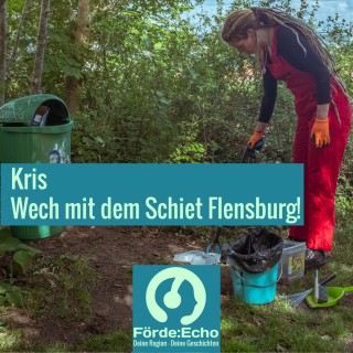 25 - Kris - Wech mit dem Schiet Flensburg!