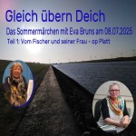 Das Sommermärchen Teil 1: Von Gier, Gleichgültigkeit und Gehorsam: Der Fischer und seine Frau